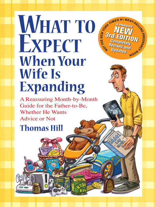 Cover image for What to Expect When Your Wife Is Expanding